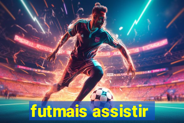 futmais assistir