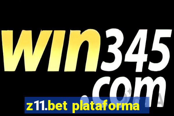 z11.bet plataforma