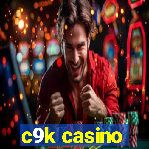 c9k casino