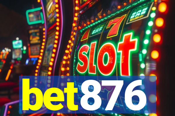 bet876