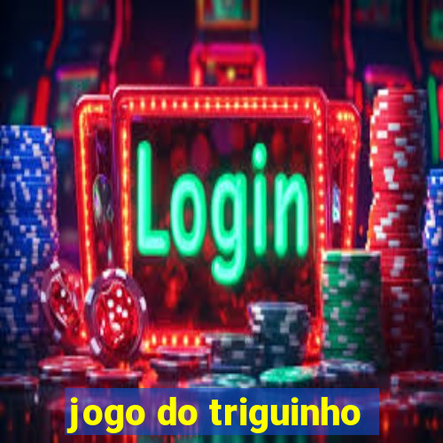 jogo do triguinho