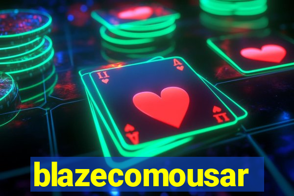 blazecomousar