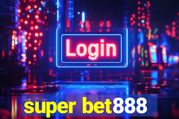 super bet888