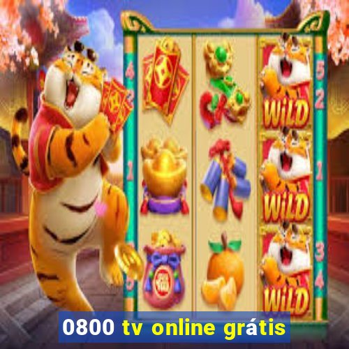 0800 tv online grátis