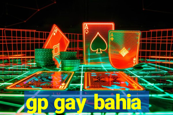 gp gay bahia