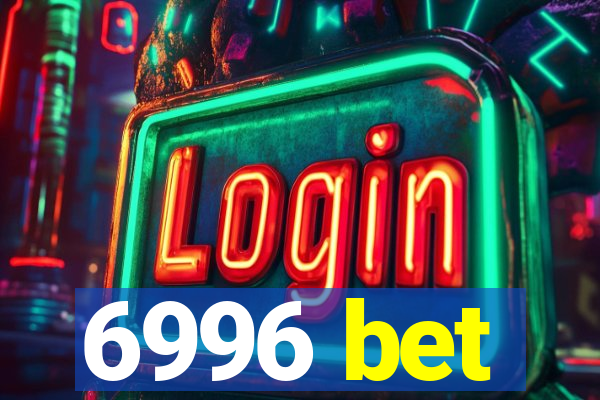 6996 bet