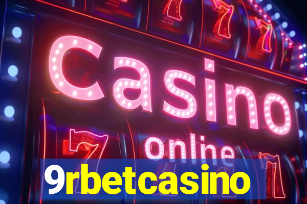 9rbetcasino