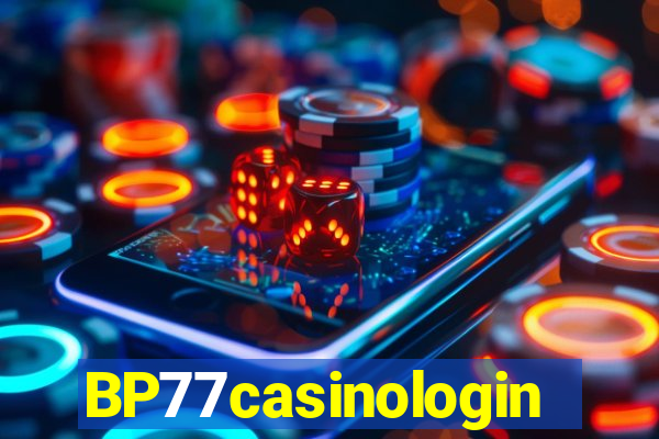 BP77casinologin