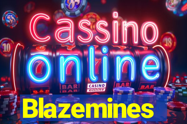 Blazemines