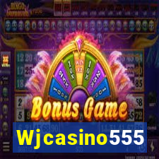 Wjcasino555