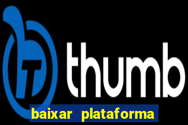 baixar plataforma 70 bet