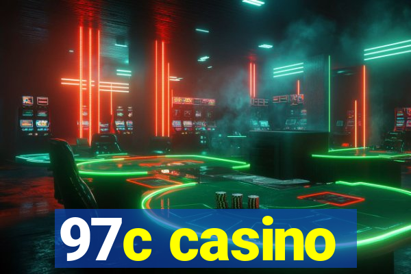 97c casino