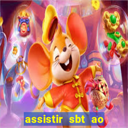 assistir sbt ao vivo sp