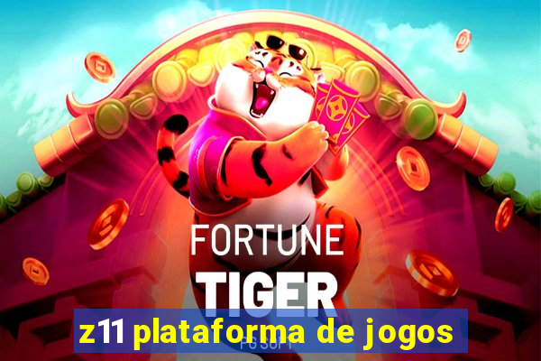 z11 plataforma de jogos