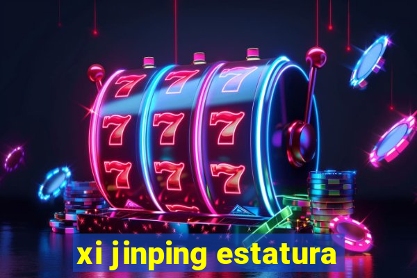 xi jinping estatura