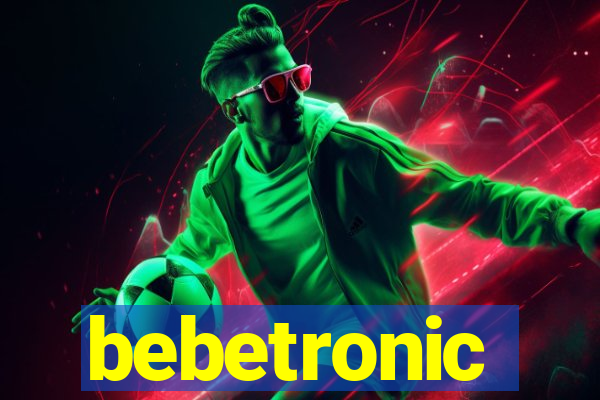 bebetronic