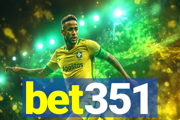 bet351