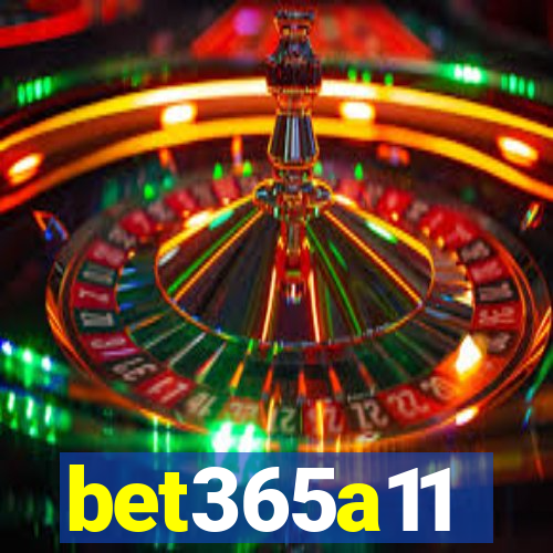 bet365a11