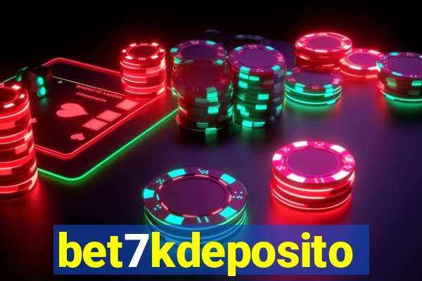 bet7kdeposito