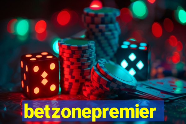 betzonepremier