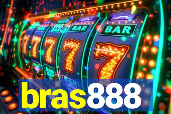 bras888