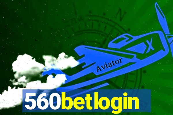 560betlogin