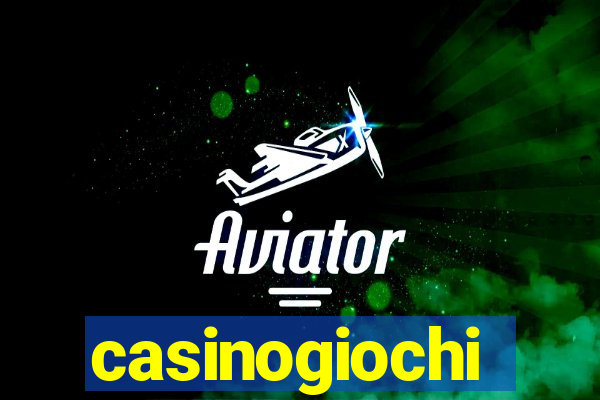 casinogiochi