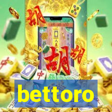 bettoro