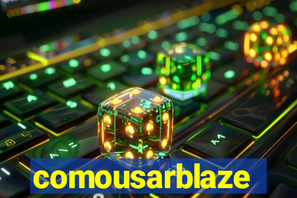 comousarblaze