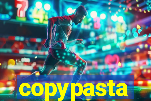 copypasta