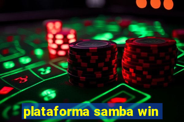 plataforma samba win