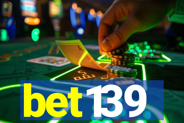 bet139