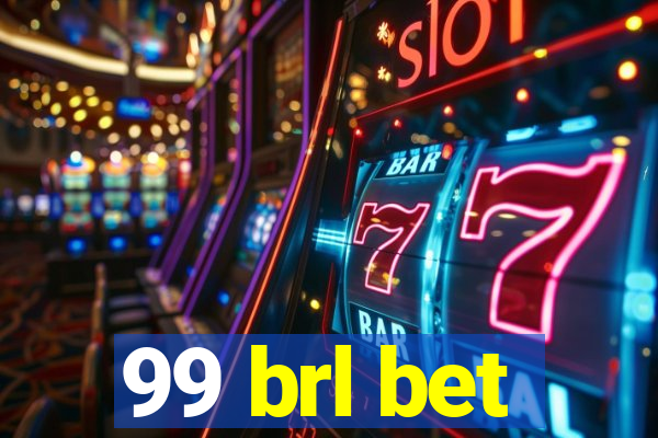 99 brl bet