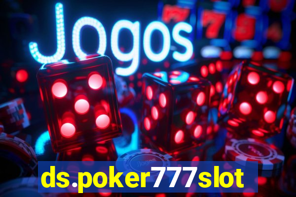 ds.poker777slots.com