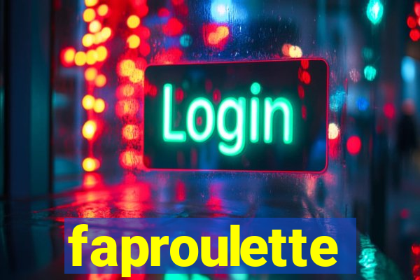 faproulette