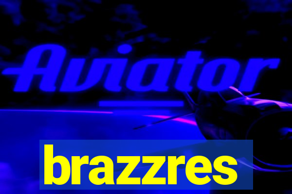 brazzres