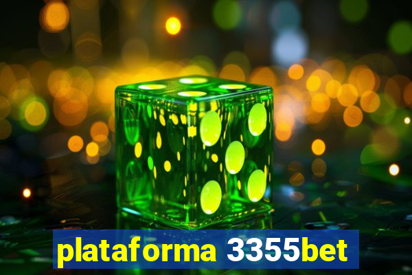 plataforma 3355bet