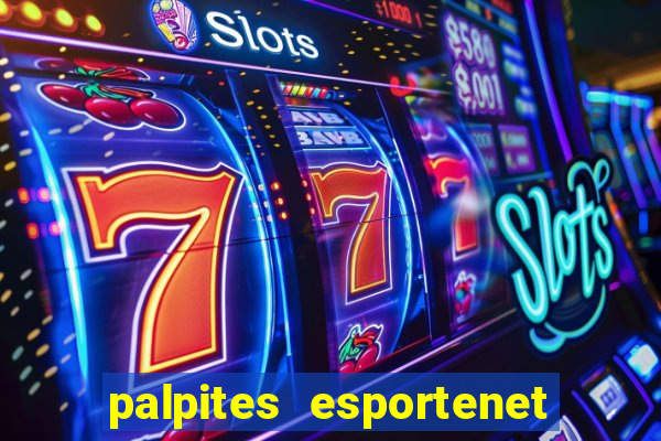 palpites esportenet jogos de hoje