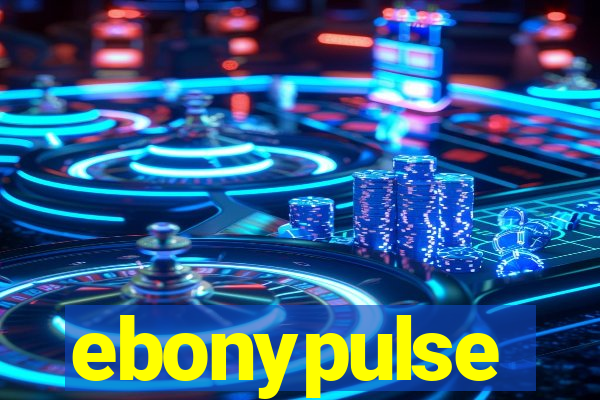 ebonypulse