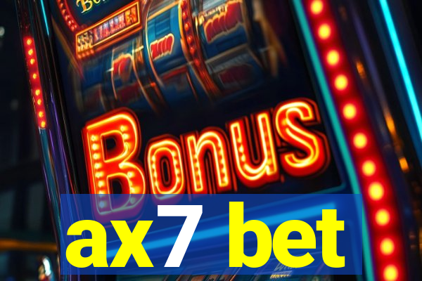 ax7 bet