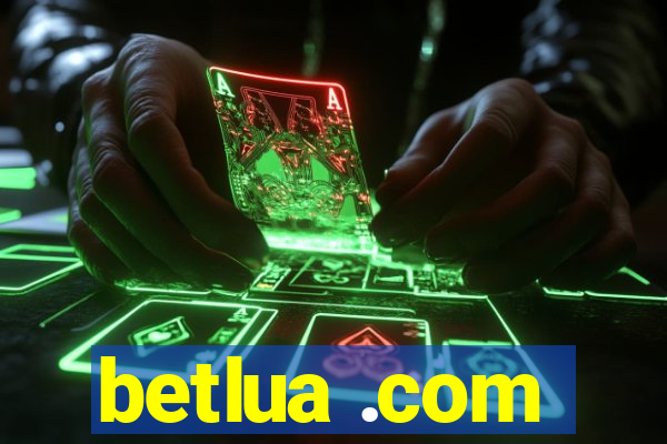 betlua .com