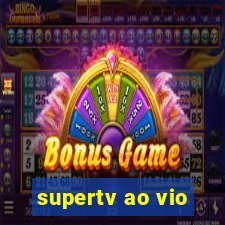 supertv ao vio