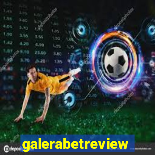 galerabetreview