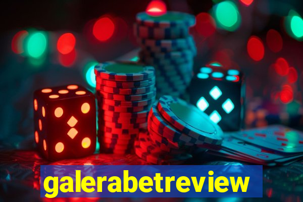 galerabetreview