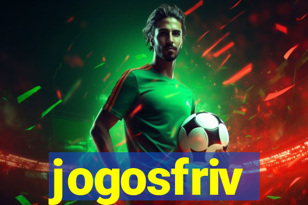 jogosfriv