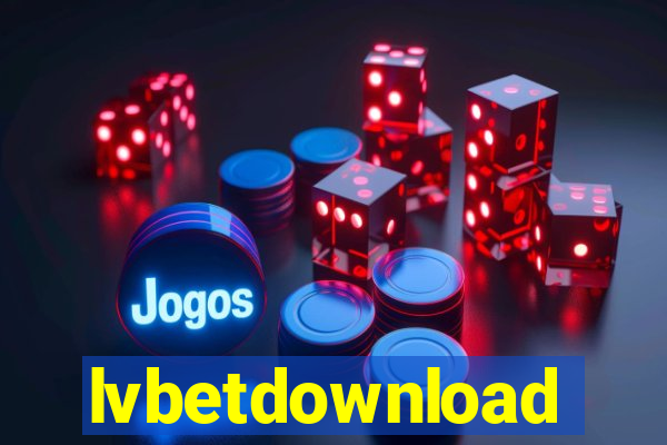 lvbetdownload