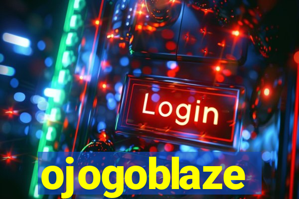 ojogoblaze