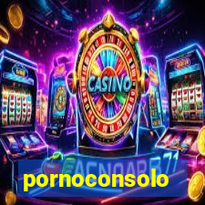 pornoconsolo