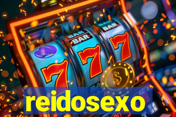 reidosexo