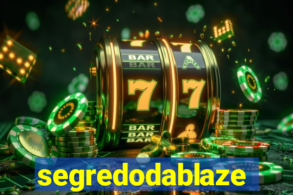 segredodablaze